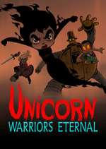Watch Unicorn: Warriors Eternal Megavideo