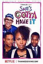 Watch Shes Gotta Have It Megavideo