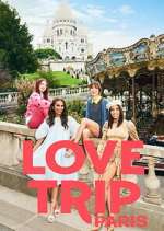 Watch Love Trip: Paris Megavideo