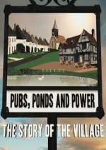 Watch Pubs, Ponds and Power: The Story of the Village Megavideo