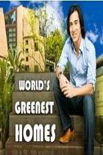 Watch Worlds Greenest Homes Megavideo