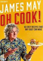 Watch James May: Oh Cook! Megavideo