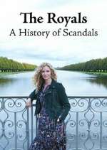 Watch The Royals: A History of Scandals Megavideo