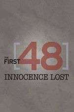 Watch The First 48: Innocence Lost Megavideo
