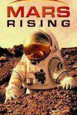 Watch Mars Rising Megavideo