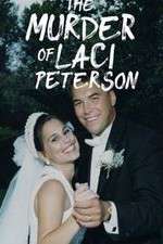 Watch The Murder of Laci Peterson Megavideo