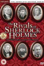Watch The Rivals of Sherlock Holmes Megavideo