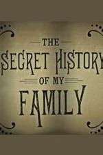 Watch The Secret History of My Family Megavideo
