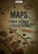 Watch Maps: Power, Plunder and Possession Megavideo