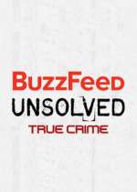 Watch BuzzFeed Unsolved: True Crime Megavideo