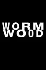 Watch Wormwood Megavideo