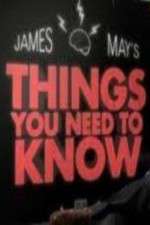 Watch James Mays Things You Need To Know Megavideo
