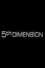 Watch 5th Dimension Megavideo