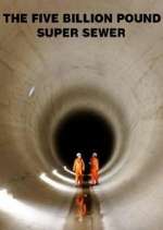 Watch The Five Billion Pound Super Sewer Megavideo