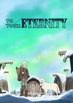 Watch To Your Eternity Megavideo