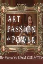 Watch Art, Passion & Power: The Story of the Royal Collection Megavideo