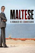 Watch Maltese - Il romanzo del Commissario Megavideo