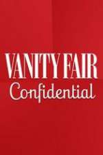 Watch Vanity Fair Confidential Megavideo