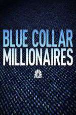 Watch Blue Collar Millionaires Megavideo
