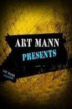 Watch Art Mann Presents Megavideo