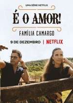Watch É O Amor: Família Camargo Megavideo