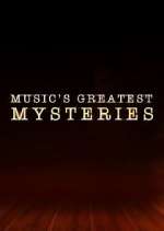 Watch Music's Greatest Mysteries Megavideo
