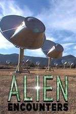 Watch Alien Encounters Megavideo