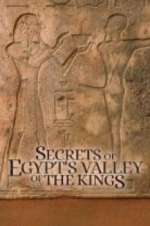Watch Secrets of Egypt\'s Valley of the Kings Megavideo