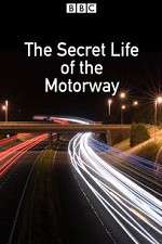 Watch The Secret Life of the Motorway Megavideo
