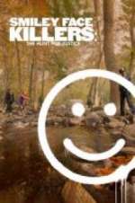 Watch Smiley Face Killers: The Hunt for Justice Megavideo