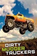 Watch Dirty Mudder Truckers Megavideo