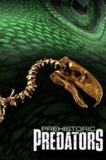 Watch Prehistoric Predators Megavideo