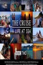 Watch The Cruise: A Life at Sea Megavideo