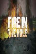 Watch Fire in the Hole Megavideo