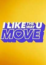 Watch I Like the Way U Move Megavideo