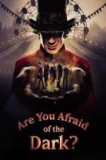 Watch Are You Afraid of the Dark? Megavideo