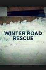 Watch Winter Road Rescue Megavideo