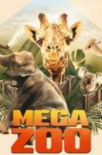 Watch Mega Zoo Megavideo