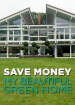 Watch Save Money: My Beautiful Green Home Megavideo