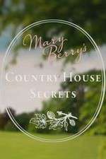 Watch Mary Berry's Country House Secrets Megavideo