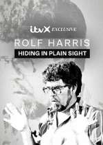 Watch Rolf Harris: Hiding in Plain Sight Megavideo