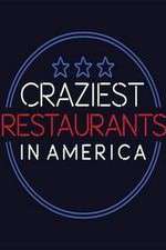 Watch Craziest Restaurants in America Megavideo