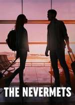 Watch The Nevermets Megavideo
