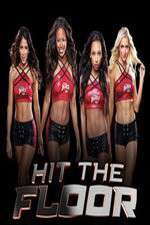 Watch Hit the Floor Megavideo