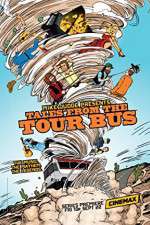 Watch Mike Judge Presents: Tales from the Tour Bus Megavideo