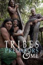 Watch Tribes Predators & Me Megavideo