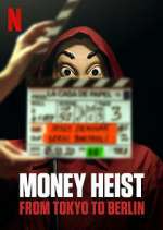 Watch Money Heist: From Tokyo to Berlin Megavideo