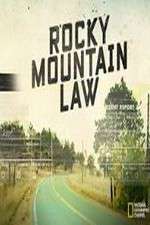 Watch Rocky Mountain Law Megavideo