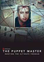 Watch The Puppet Master: Hunting the Ultimate Conman Megavideo