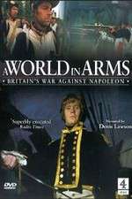 Watch A World in Arms Britain's War Against Napoleon Megavideo